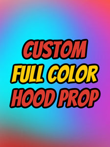 Custom Hood Prop (Free Shipping) - Forged Concepts